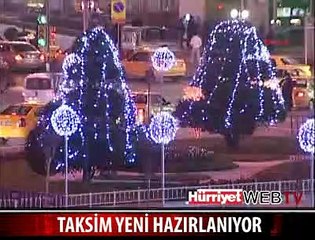 TAKSİM YENİ YILA HAZIRLANIYOR