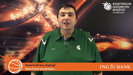 Kaan Kural yorumluyor... Fener'e Ali Koç dopingi!