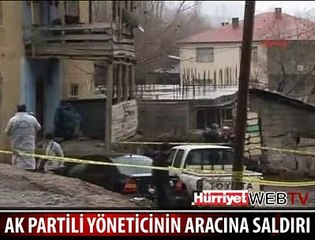 AK PARTİLİ YÖNETİCİNİN ARACINA SALDIRI