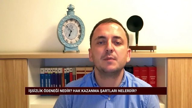 İşsizlik ödeneği nedir? | Uzmana Sor