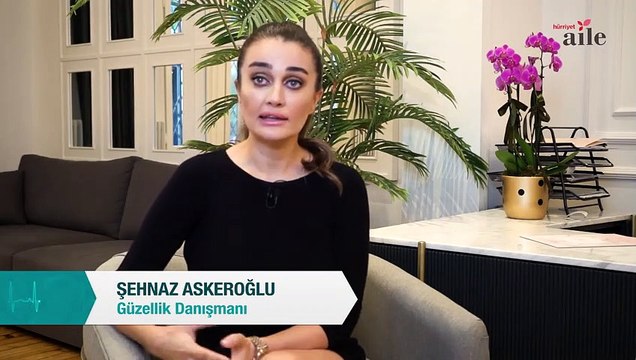 Güzellik Danışmanı Şehnaz Askeroğlu cevaplıyor Cilt bakımı nedir, neden yapılır?