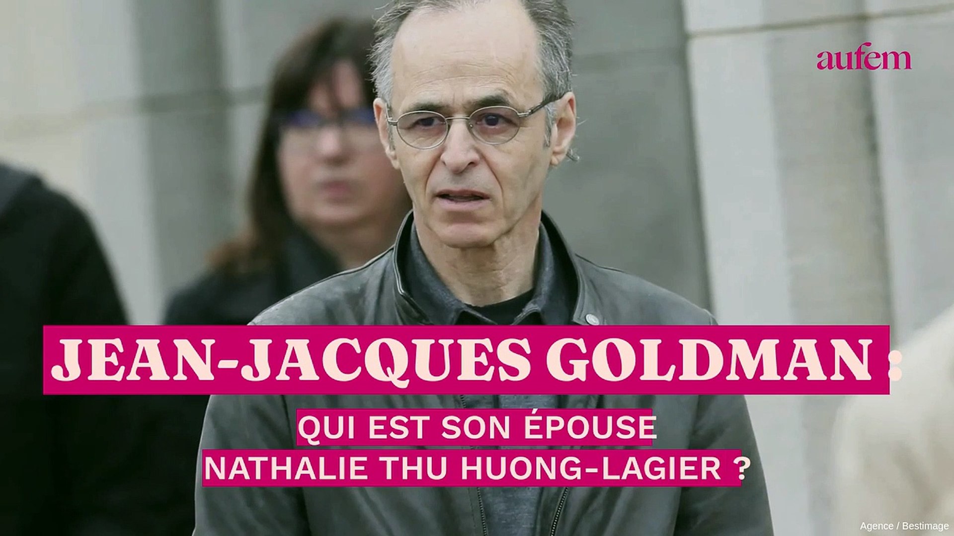 Jean-Jacques Goldman : qui est son épouse Nathalie Thu Huong-Lagier ? -  Vidéo Dailymotion