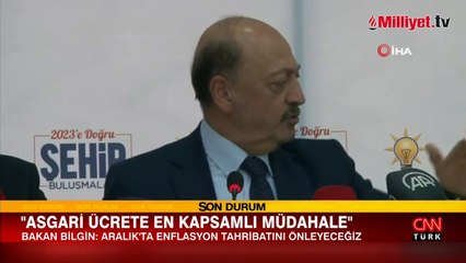Bakan Bilgin'den asgari ücret mesajı: En kapsamlı müdahaleyi yapacağız
