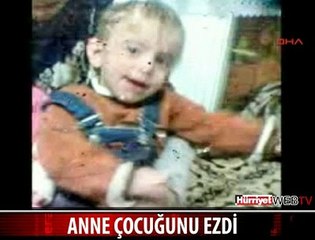 GENÇ ANNE ÇOCUĞUNU EZDİ