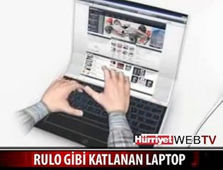 RULO GİBİ KATLANAN LAPTOP