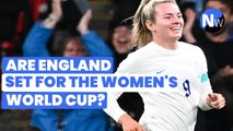 How are England set for the FIFA Women's World Cup? | Women's League Super Show