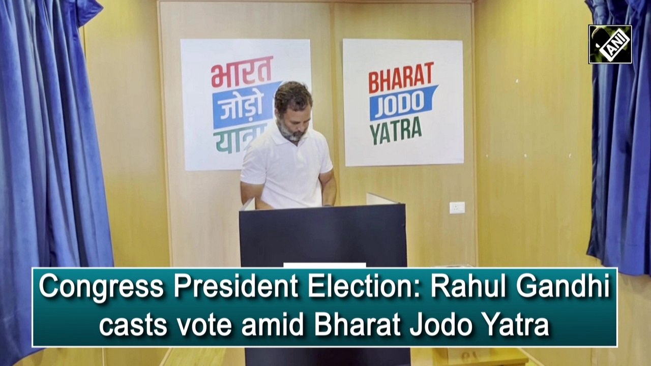 Congress President Election: Rahul Gandhi casts vote amid Bharat Jodo Yatra