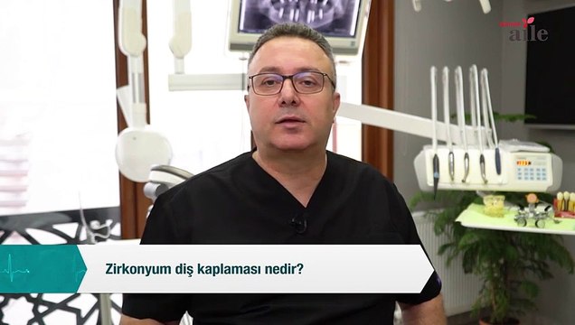 Diş Hekimi Şükrü Kahyaoğlu cevaplıyor Zirkonyum diş kaplaması nedir?