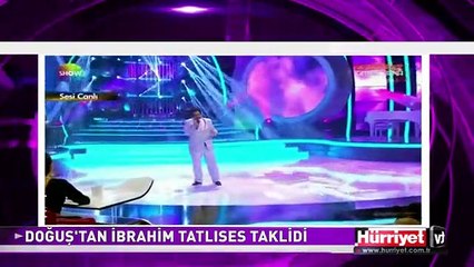 DOĞUŞ'TAN MUHTEŞEM İBRAHİM TATLISES TAKLİDİ