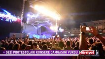 GEZİ PROTESTOLARI KONSERE DAMGASINI VURDU