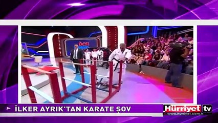 İLKER AYRIK'TAN KARETE ŞOV