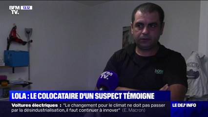 Meurtre de Lola: le colocataire d'un des suspects témoigne