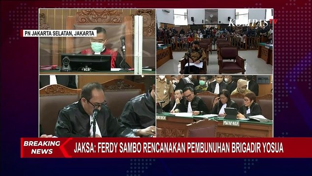 Jaksa Sebut Ferdy Sambo Rencanakan Pembunuhan Brigadir J