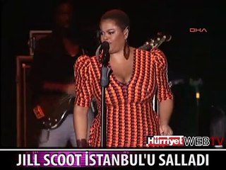 JILL SCOTT İSTANBUL'U SALLADI