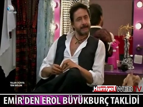 EMİR'DEN EROL BÜYÜKBURÇ TAKLİDİ