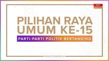 [INFOGRAFIK] PRU15 | Parti-parti politik bertanding di Semenanjung, Sarawak, Sabah
