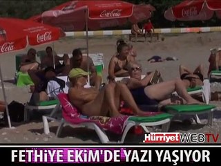 FETHİYE EKİM'DE YAZI YAŞIYOR