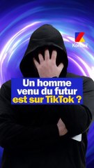 Un homme venu du futur est sur TikTok ?