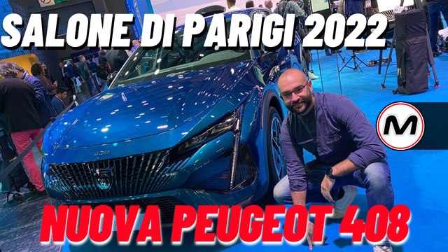 SALONE DI PARIGI 2022 | Nuova PEUGEOT 408