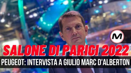 SALONE DI PARIGI 2022: Intervista a Giulio Marc D'Alberton, Peugeot Italia