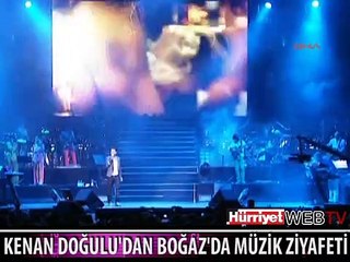 KENAN DOĞULU'DAN BOĞAZ'DA MUHTEŞEM KONSER