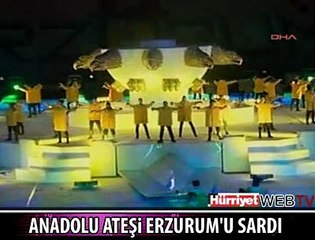 ANADOLU ATEŞİ ERZURUM'U SARDI