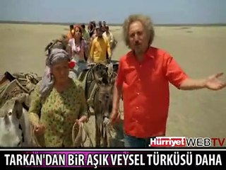 TARKAN'DAN BİR AŞIK VEYSEL TÜRKÜSÜ DAHA