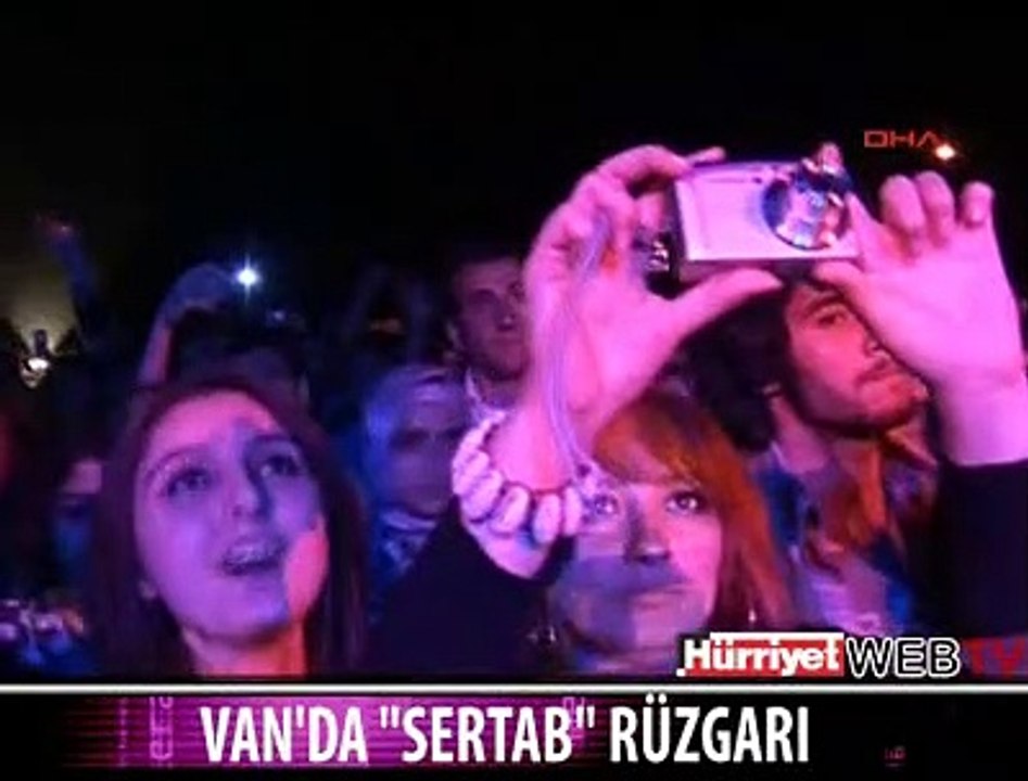 SERTAP ERENER VANLILARI ÇOŞTURDU
