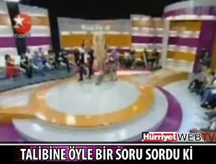 TALİBİNE ÖYLE BİR SORU SORDU Kİ...