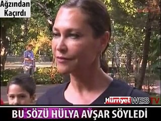 HÜLYA AVŞAR ÖYLE BİR GAF YAPTI Kİ...