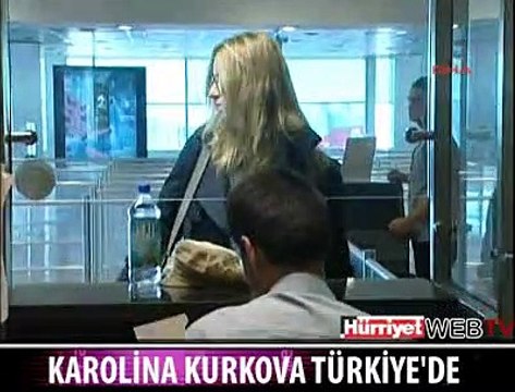 KAROLİNA KURKOVA TÜRKİYE'DE