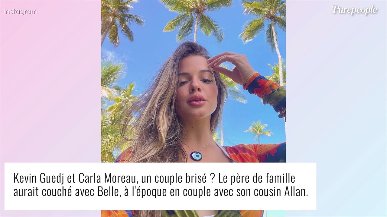 Carla Moreau et Kevin Guedj, la rupture ? Après la tromperie, ce geste de la belle en dit long...
