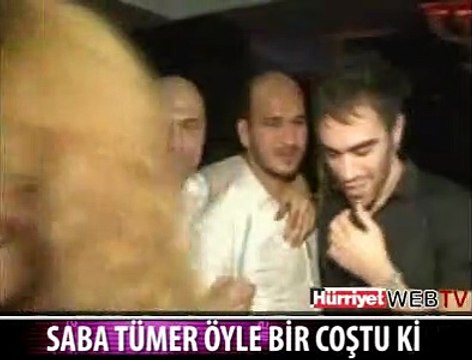 SABA TÜMER'İN ÇOŞTUĞU GECE