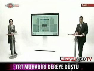 TRT MUHABİRİ DEREYE DÜŞTÜ