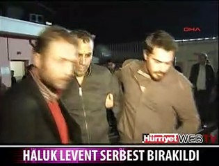 HALUK LEVENT SERBEST BIRAKILDI