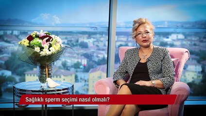 Sağlıklı sperm seçimi nasıl olmalı!