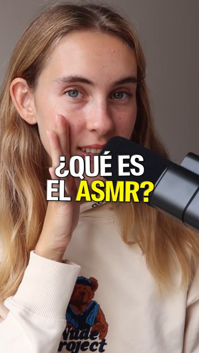 ¿Sabes lo que es el ASMR?