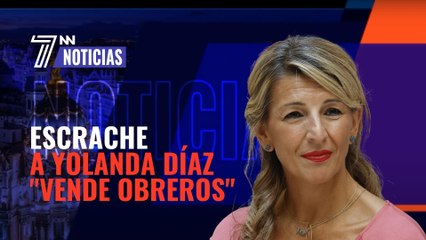 Escrache a Yolanda Díaz: "Vende obreros"