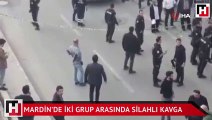 Mardin’de iki grup arasında silahlı kavga