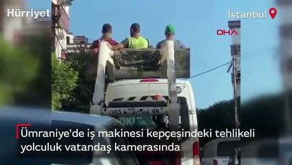 İş makinesi kepçesindeki tehlikeli yolculuk 'pes' dedirtti!
