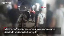 Marmaray'daki arıza sonrası yolcular rayların üzerinde yürüyerek dışarı çıktı