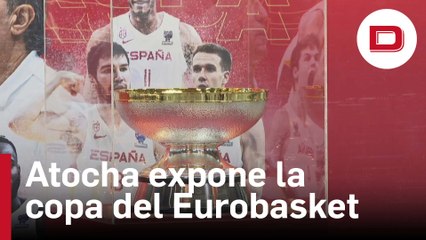 La copa del EuroBasket, ganada por la selección en verano, se expone en la estación de Atocha
