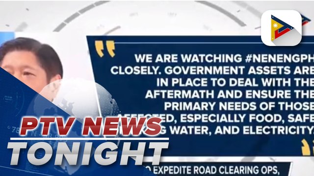 Gov't agencies urged to expedite road clearing operations, power restoration In #NenengPH-hit areas