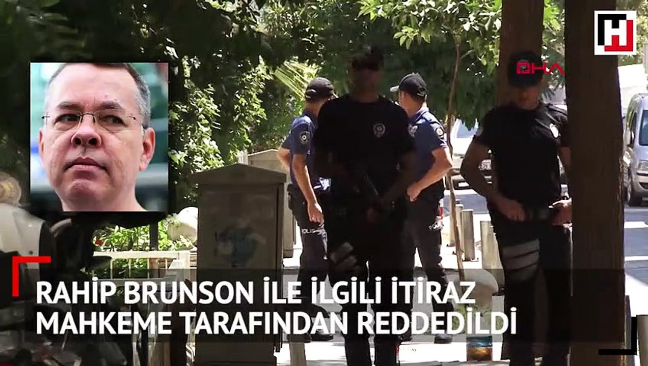 Rahip Brunson'ın itirazına ret