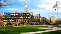 Dünyanın en iyi 50’sindeki kadın rektörler…