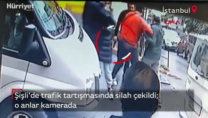 Şişli'de trafik tartışmasında silah çekildi! Korku dolu o anlar kamerada