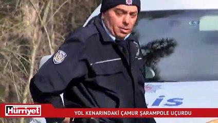 Yol kenarındaki çamur şarampole uçurdu