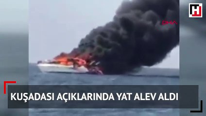 Kuşadası açıklarında yat alev aldı, baba oğlu kurtarıldı