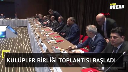 Kulüpler Birliği Vakfı toplantısı başladı