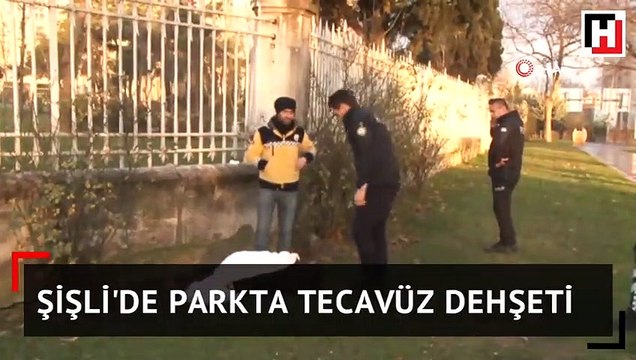 Şişli'de parkta tecavüz dehşeti! Elbiselerini ateşe verdi
